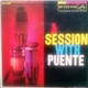 Tito Puente And His Orchestra - A Session With Puente