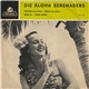 Die Aloha Serenaders - Hawaiian War Chant